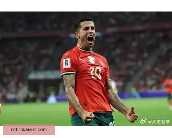 坎塞洛作为葡萄牙队长表现稳健，各项赛事状态回暖引关注